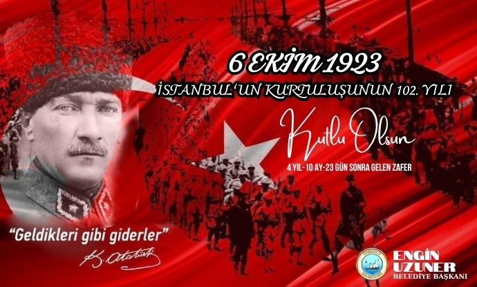 6 Ekim stanbulun Kurtuluu Kutlu Olsun