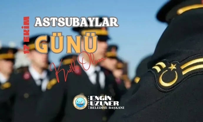 17 Ekim Dnya Astsubaylar Gn Kutlu Olsun!