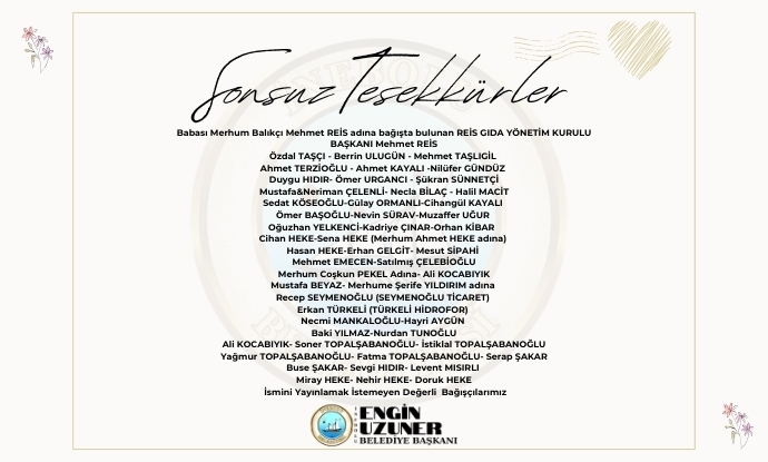 K�ymetli Destek Ve Dayan��malar�yla Bereketin Sofralara Ta��nmas�na Vesile Olan T�m Ba�����lar�m�za En ��ten Te�ekk�rlerimi Sunuyorum