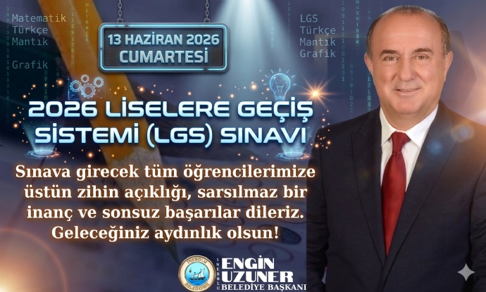 �nebolu Belediye Ba�kan�m�z Engin Uzuner�den Lgs�ye Girecek ��rencilere Ba�ar� Mesaj�