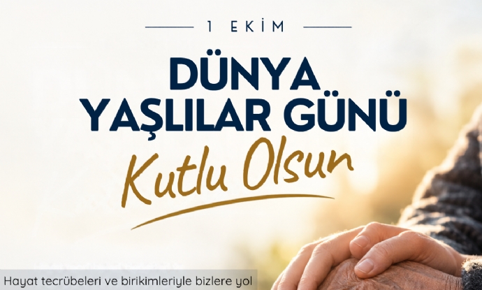 1 EK�M D�NYA YA�LILAR G�N� KUTLU OLSUN!