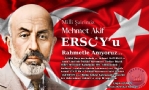 Bakanimizin, stiklal Marinin Kabulnn 104. Yildnm Ve Mehmet Akif Ersoy'u Anma Gn Mesaji