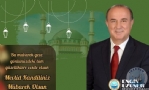 Belediye Bakanmzn Mevlid Kandili Mesaj