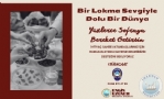 Bir Lokma Sevgiyle Dolu Bir D�nya