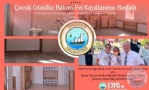 �ocuk G�nd�z Bak�m Evi Kay�tlar�m�z Ba�lad�