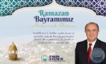 Ba�kan�m�z Engin Uzuner'in Ramazan Bayram� Mesaj�