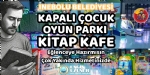 �nebolu Kapal� Oyun Park� ve Kitap Kafe A��l�yor