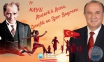 19 May�s Atat�rk�� Anma, Gen�lik ve Spor Bayram�m�z Kutlu Olsun!